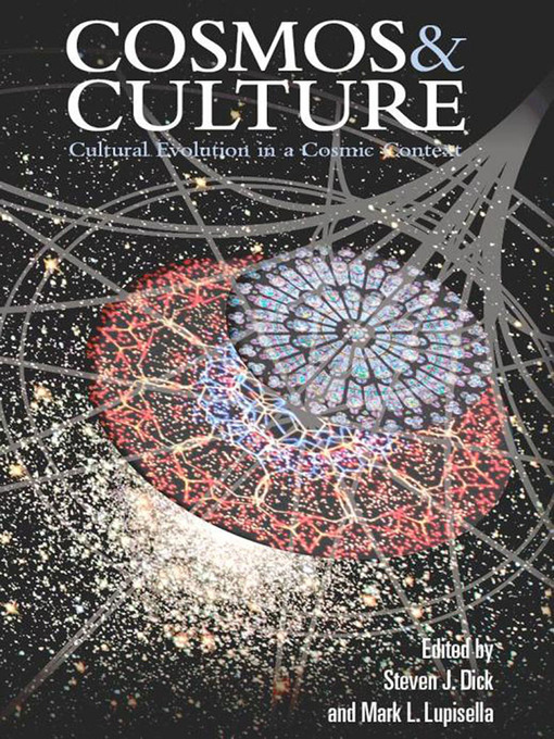 Title details for Cosmos and Culture by Stephen J. Dick - Available